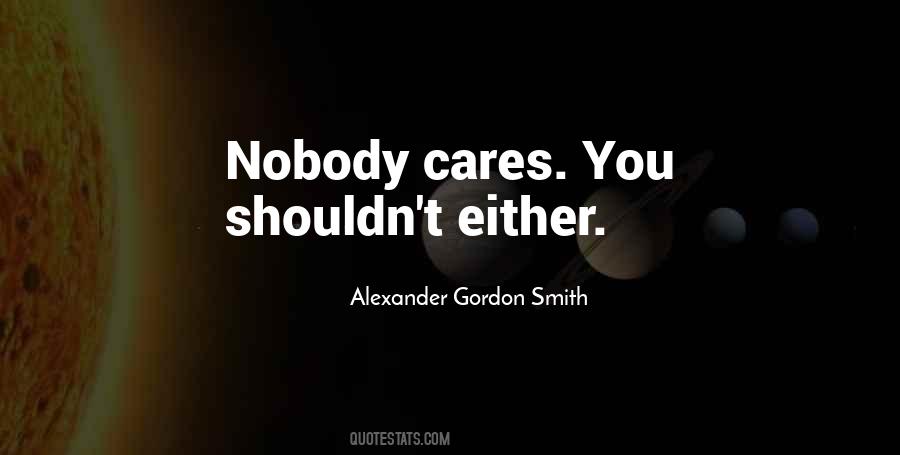 Alexander Gordon Smith Quotes #787094
