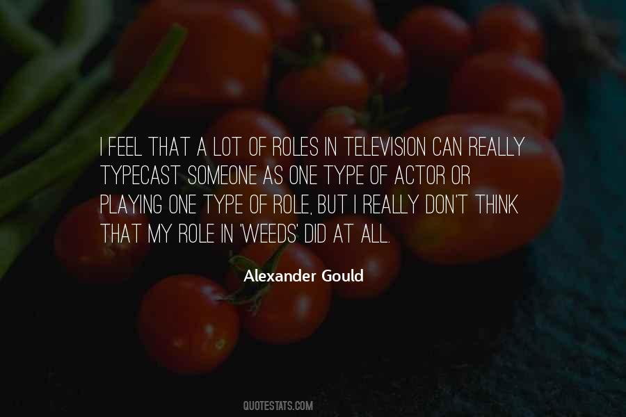 Alexander Gould Quotes #139063