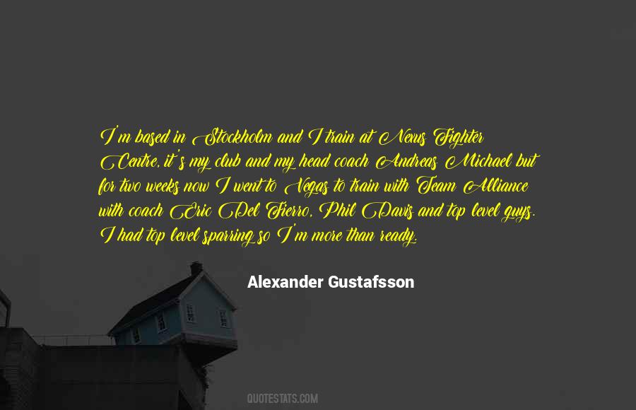 Alexander Gustafsson Quotes #1326583
