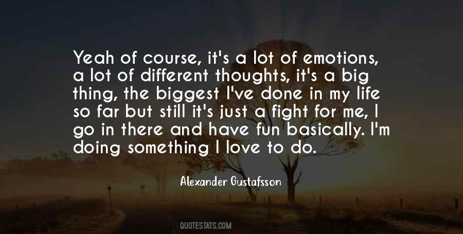 Alexander Gustafsson Quotes #233262