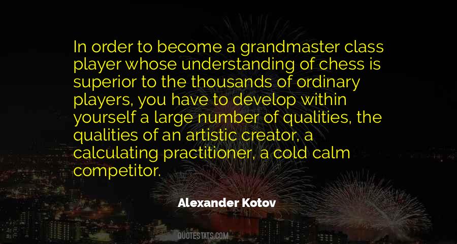 Alexander Kotov Quotes #105009