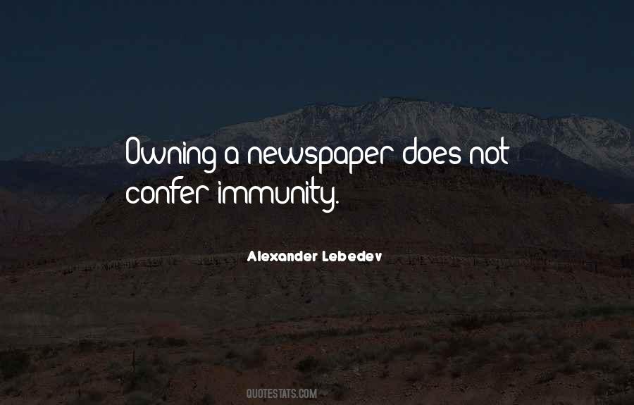 Alexander Lebedev Quotes #1232999