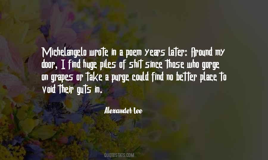 Alexander Lee Quotes #1720074
