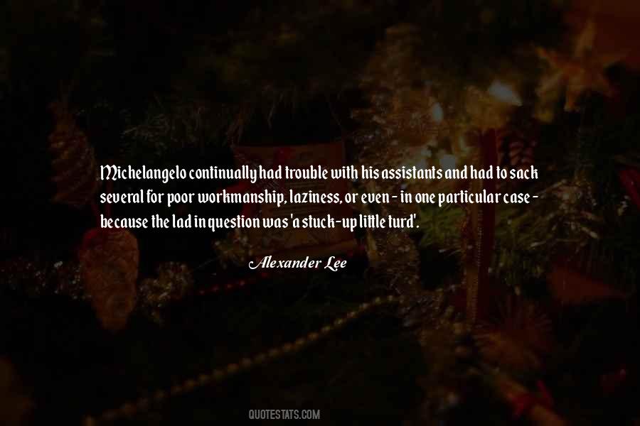 Alexander Lee Quotes #255660 Alexander Lee Quotes #255660