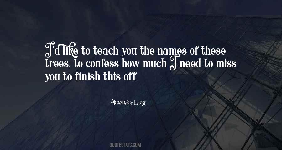 Alexander Long Quotes #1073949 Alexander Long Quotes #1073949