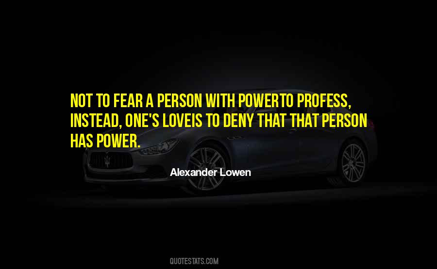 Alexander Lowen Quotes #1399421