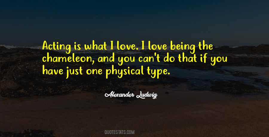 Alexander Ludwig Quotes #841490