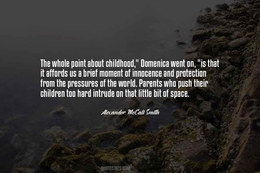 Alexander McCall Smith Quotes #1061670