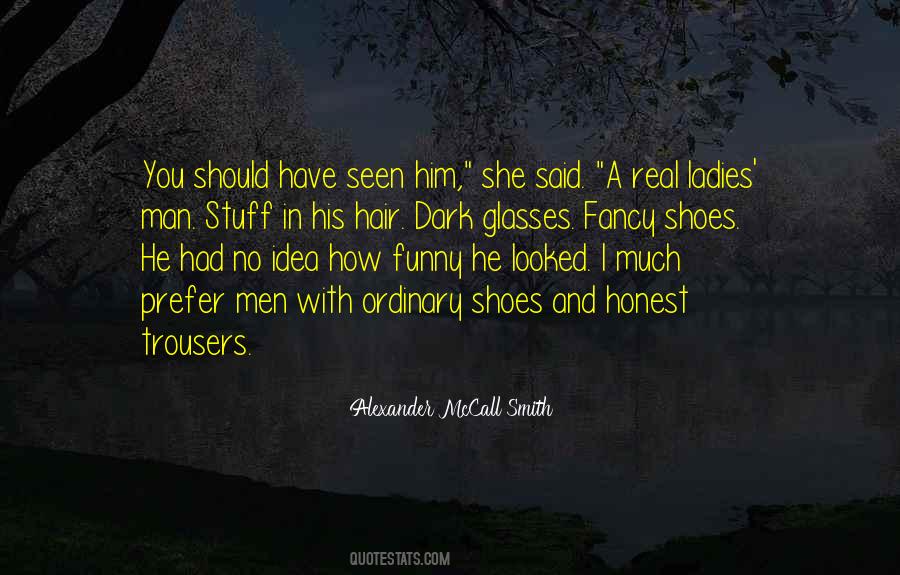 Alexander McCall Smith Quotes #1345115