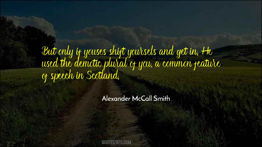Alexander McCall Smith Quotes #1441599