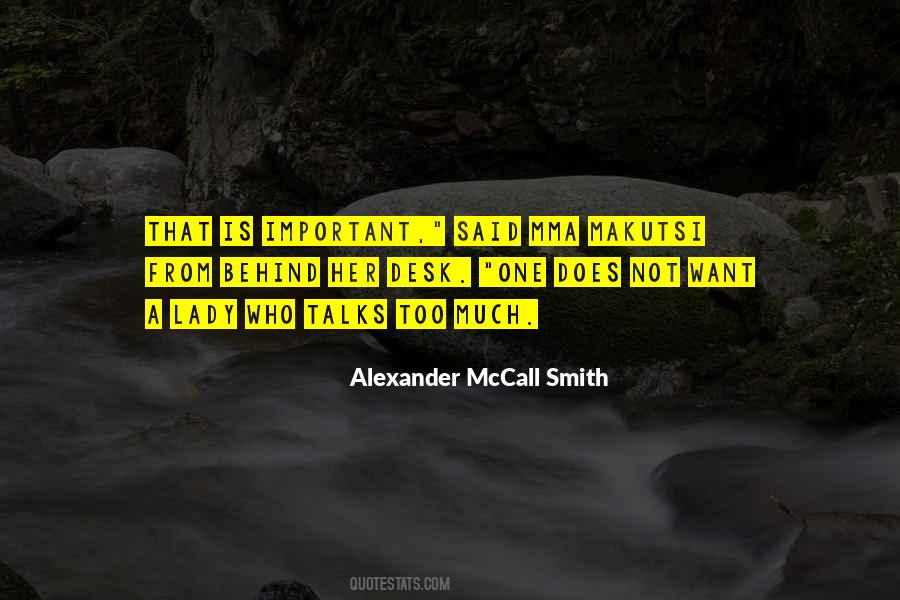 Alexander McCall Smith Quotes #1794171