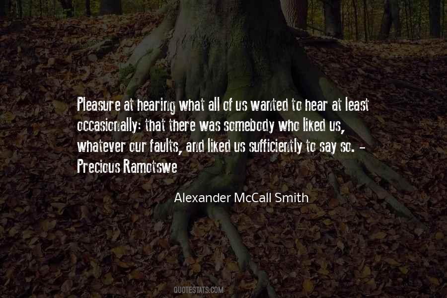 Alexander McCall Smith Quotes #1845606