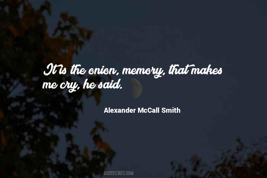 Alexander McCall Smith Quotes #286128