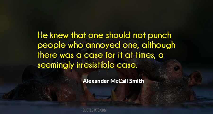 Alexander McCall Smith Quotes #297751