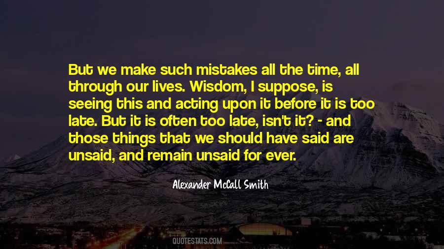 Alexander McCall Smith Quotes #755121