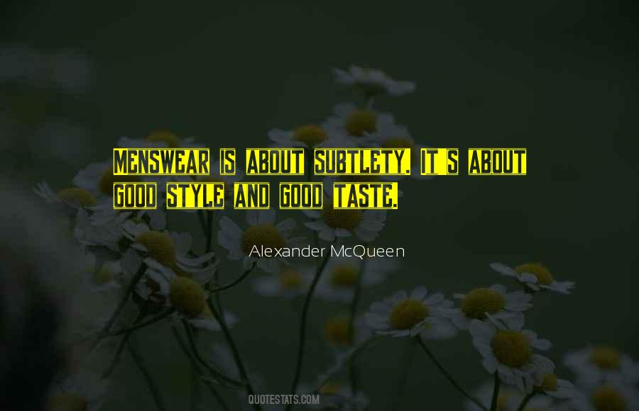 Alexander McQueen Quotes #907077
