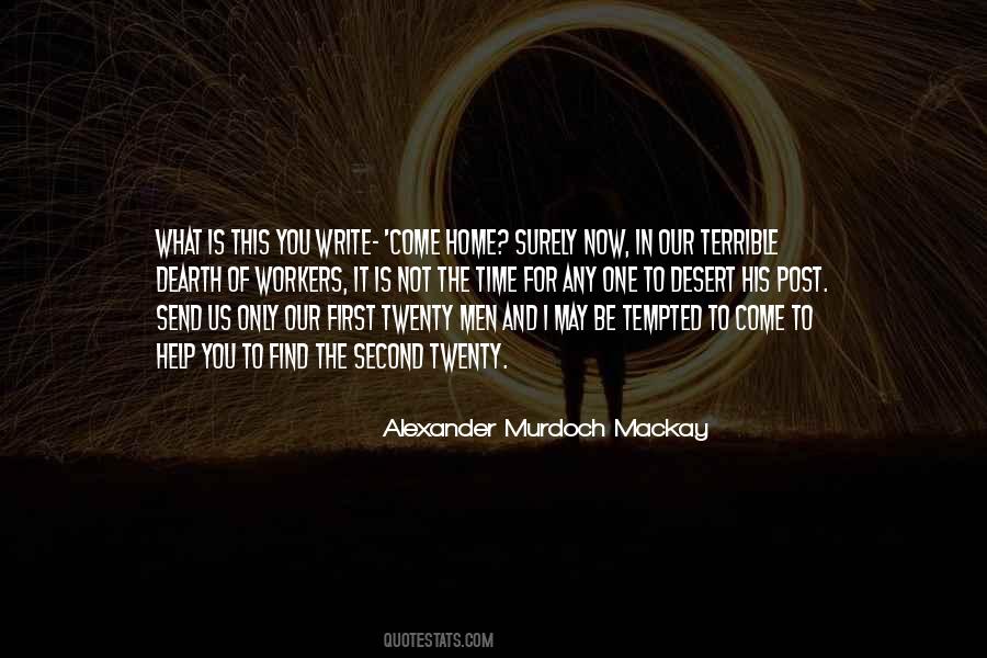 Alexander Murdoch Mackay Quotes #1724933