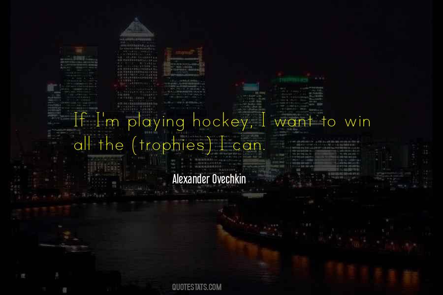 Alexander Ovechkin Quotes #1358793