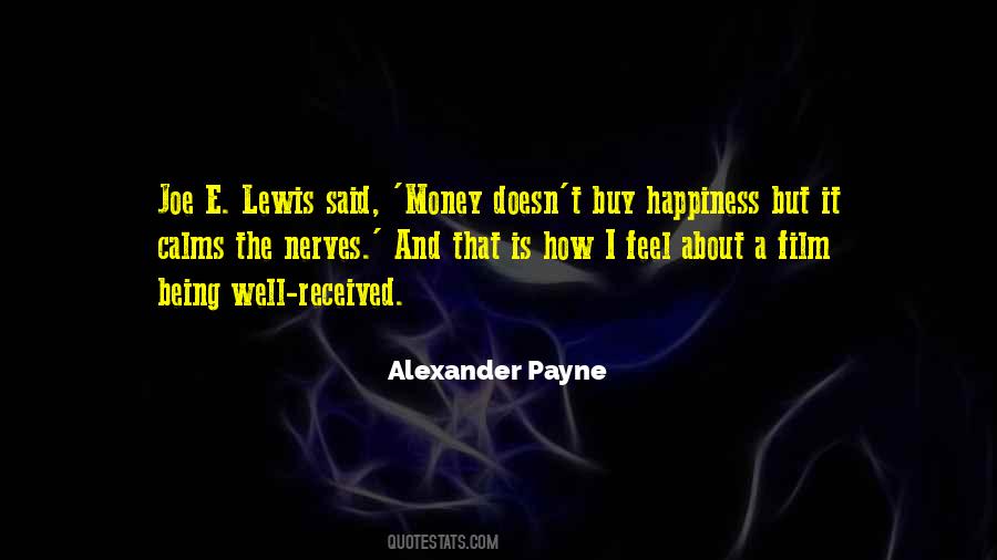 Alexander Payne Quotes #1515713