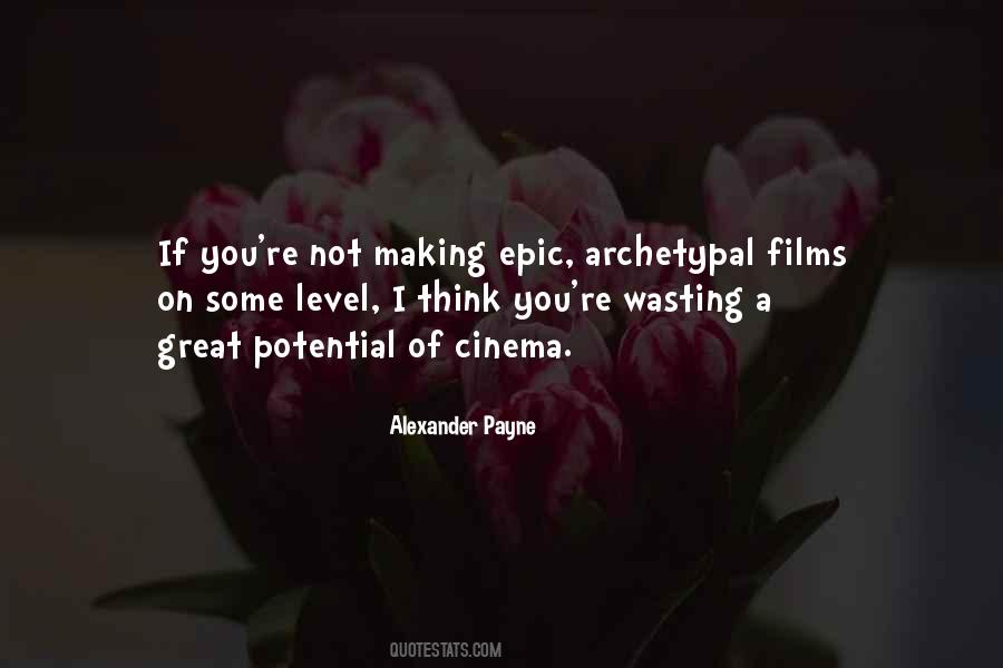 Alexander Payne Quotes #166756