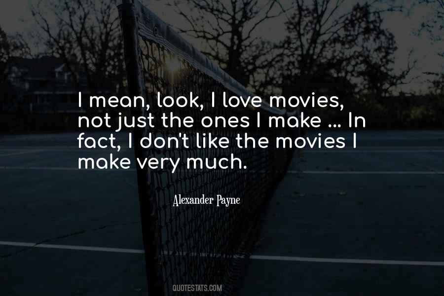 Alexander Payne Quotes #386424