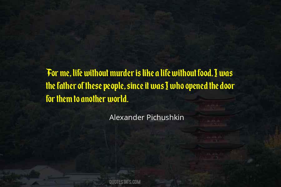Alexander Pichushkin Quotes #1062866 Alexander Pichushkin Quotes #1062866