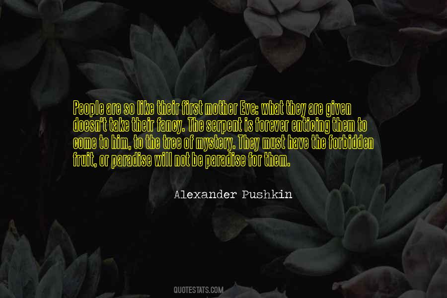 Alexander Pushkin Quotes #1276170