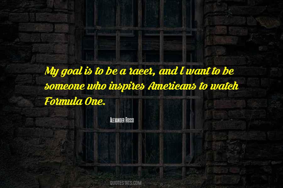 Alexander Rossi Quotes #130698