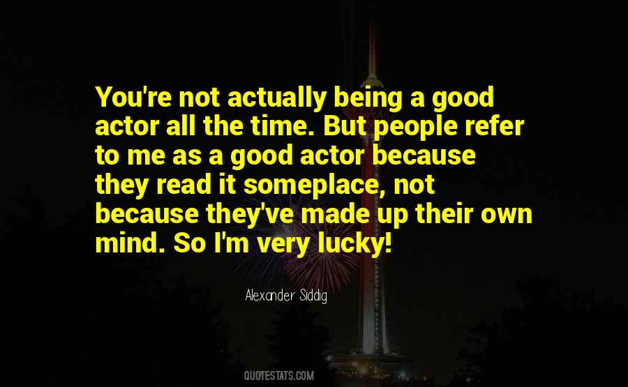Alexander Siddig Quotes #1204333