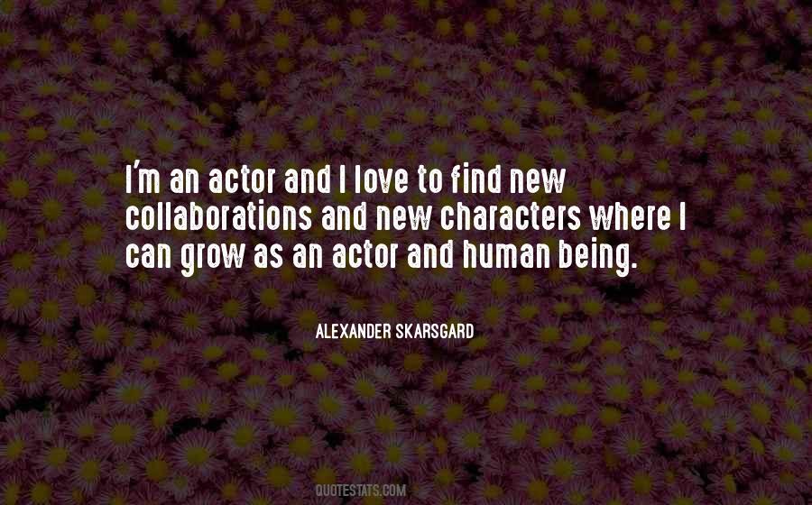 Alexander Skarsgard Quotes #1238791