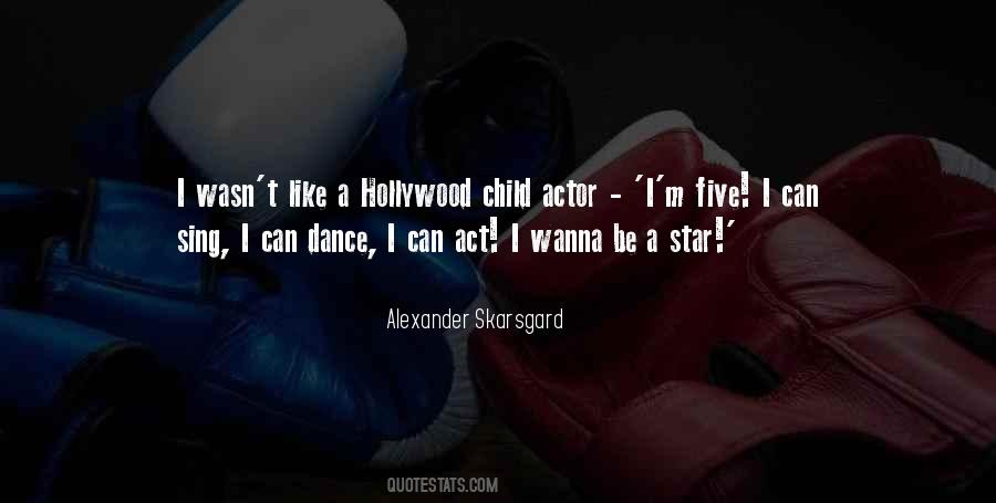 Alexander Skarsgard Quotes #565841