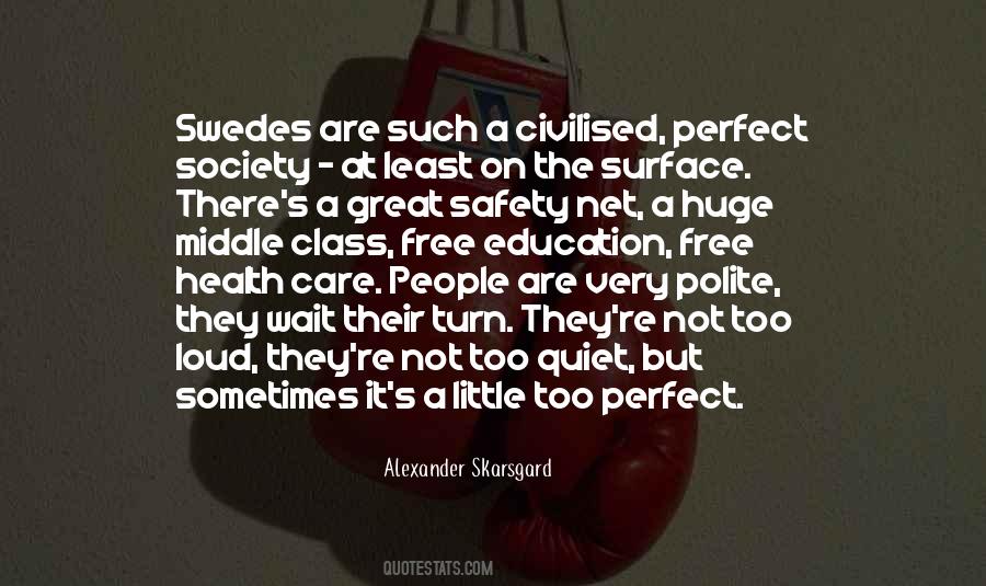 Alexander Skarsgard Quotes #904981