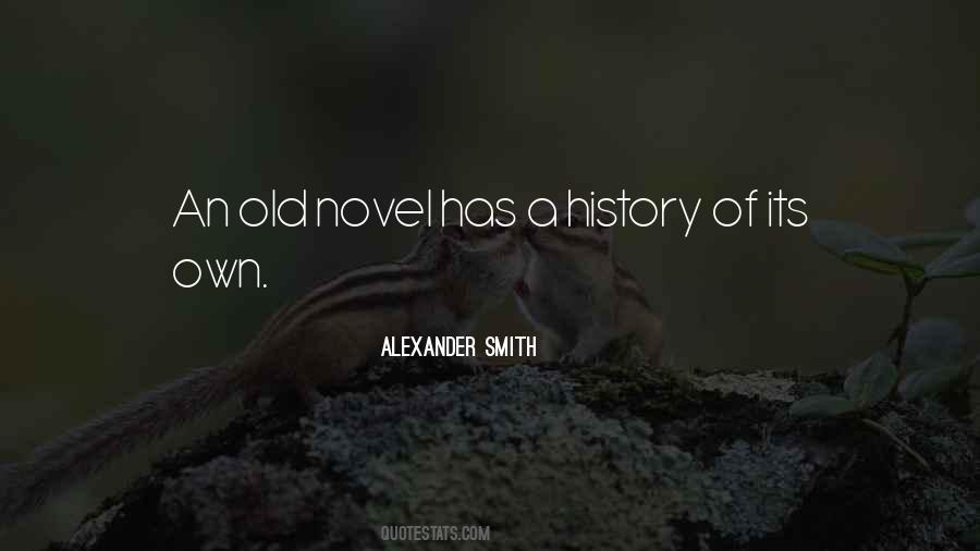 Alexander Smith Quotes #1712608