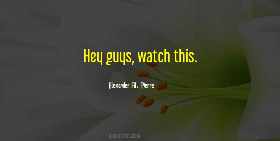 Alexander St. Pierre Quotes #1090192 Alexander St. Pierre Quotes #1090192