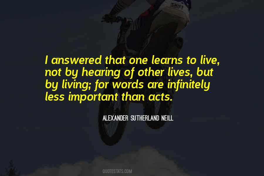 Alexander Sutherland Neill Quotes #1848956