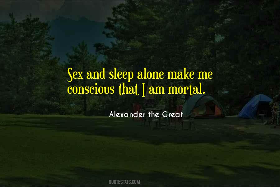 Alexander The Great Quotes #1187409