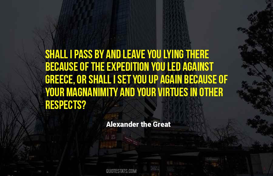 Alexander The Great Quotes #1570263