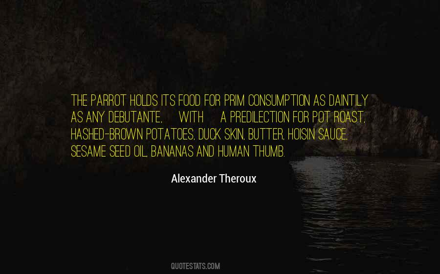 Alexander Theroux Quotes #1876624