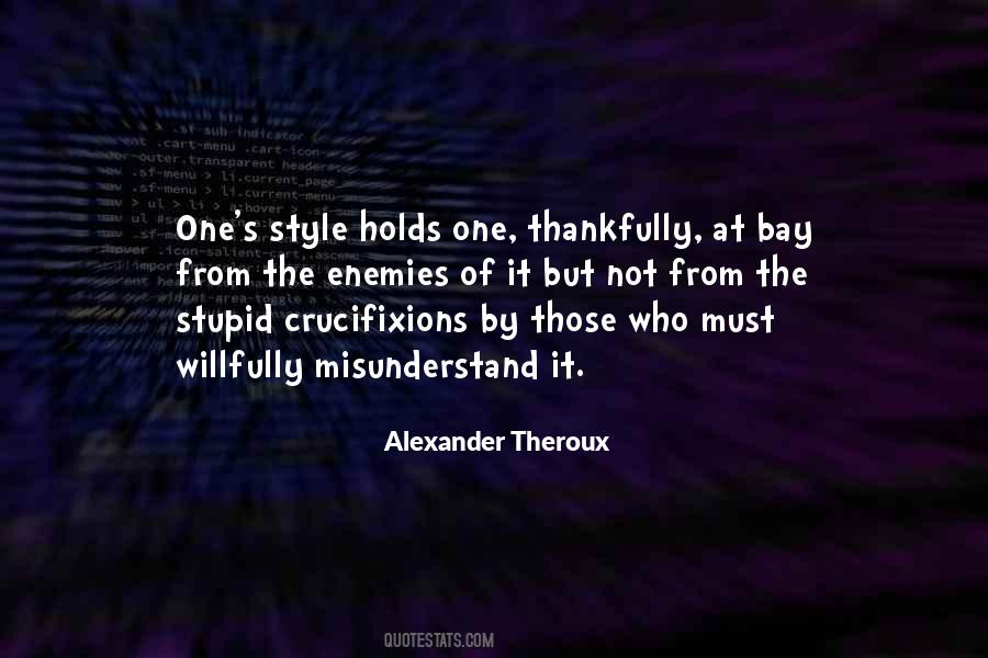 Alexander Theroux Quotes #639581