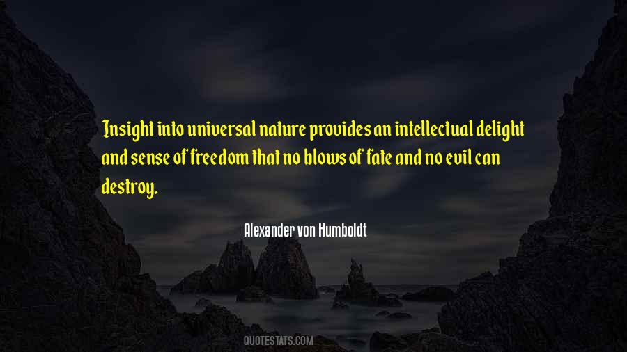Alexander Von Humboldt Quotes #316954