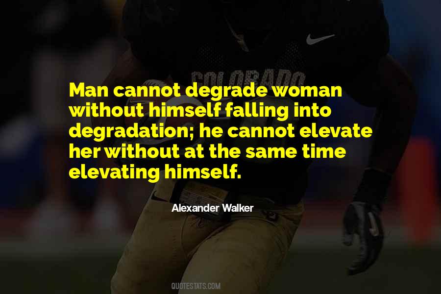 Alexander Walker Quotes #1027900
