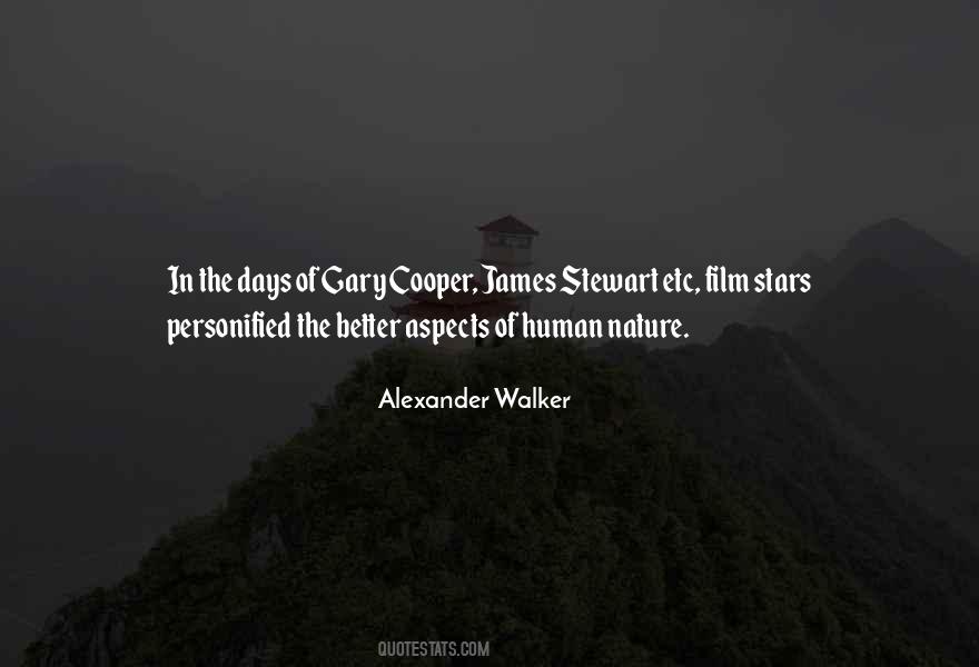 Alexander Walker Quotes #693729