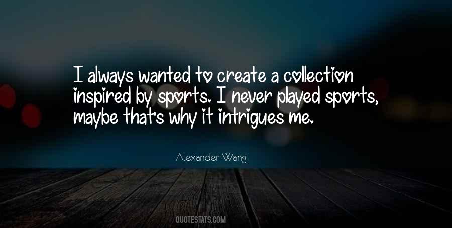 Alexander Wang Quotes #644508