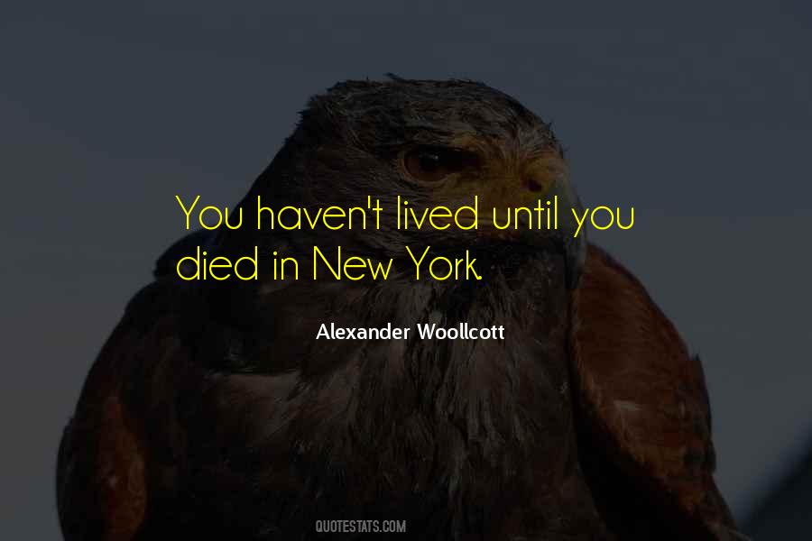 Alexander Woollcott Quotes #1306611