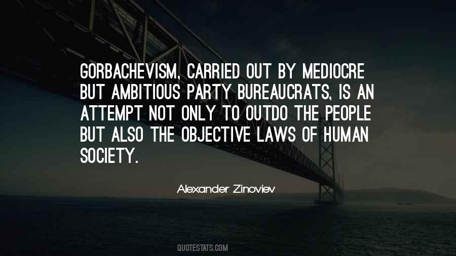 Alexander Zinoviev Quotes #357334