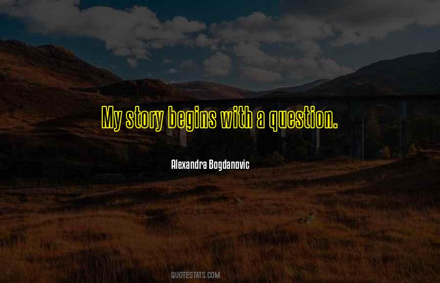 Alexandra Bogdanovic Quotes #942129