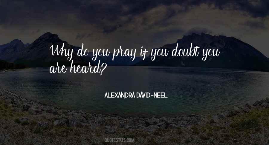Alexandra David-Neel Quotes #1656517