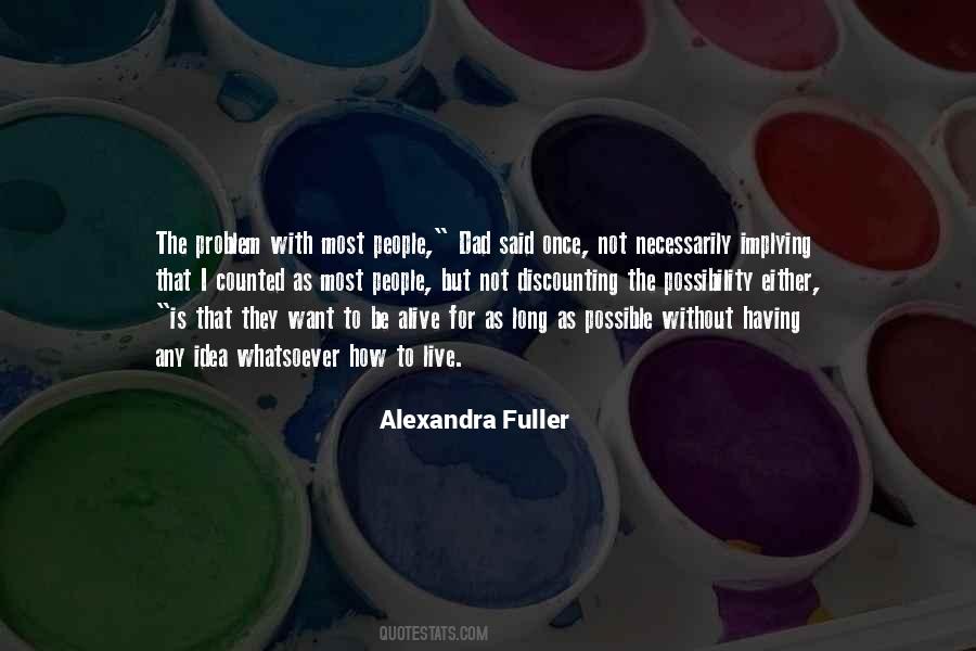 Alexandra Fuller Quotes #2058