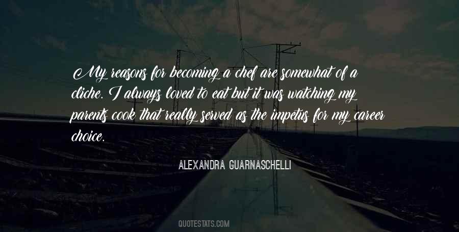 Alexandra Guarnaschelli Quotes #596769