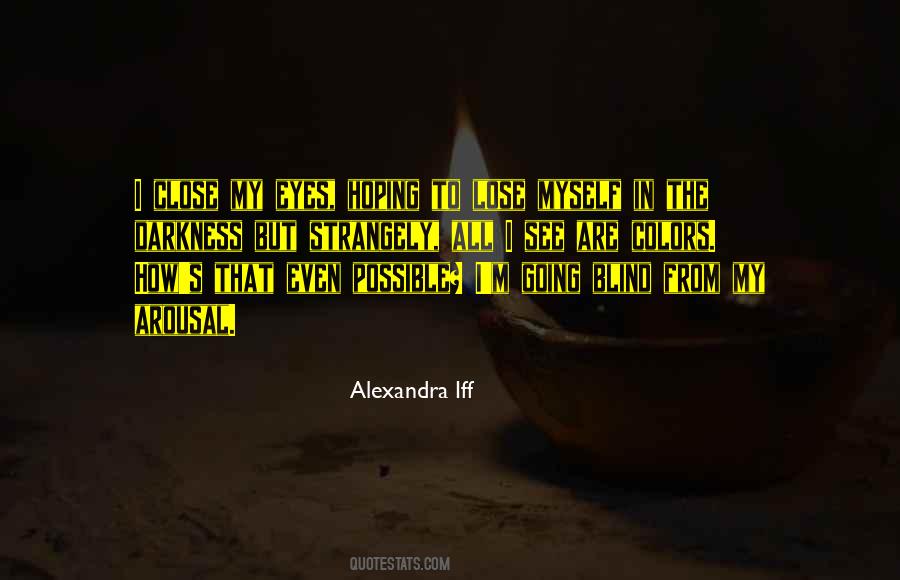 Alexandra Iff Quotes #581084